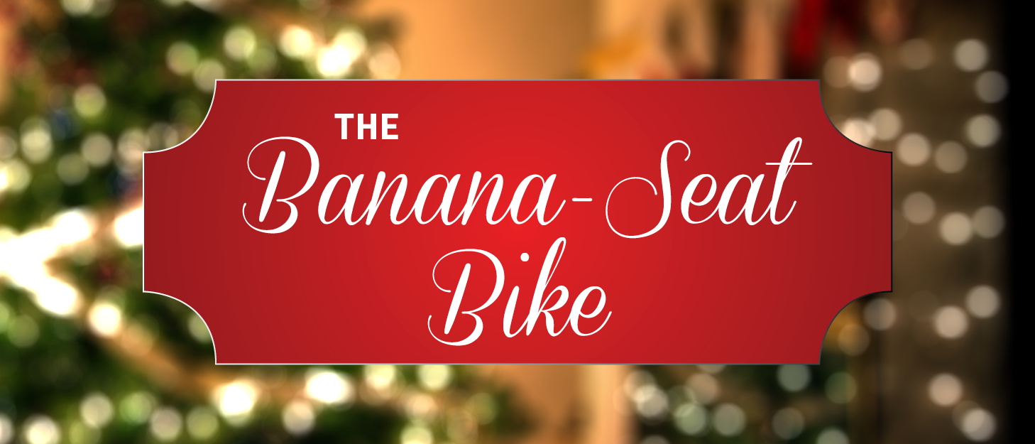 The Banana-Seat Bike